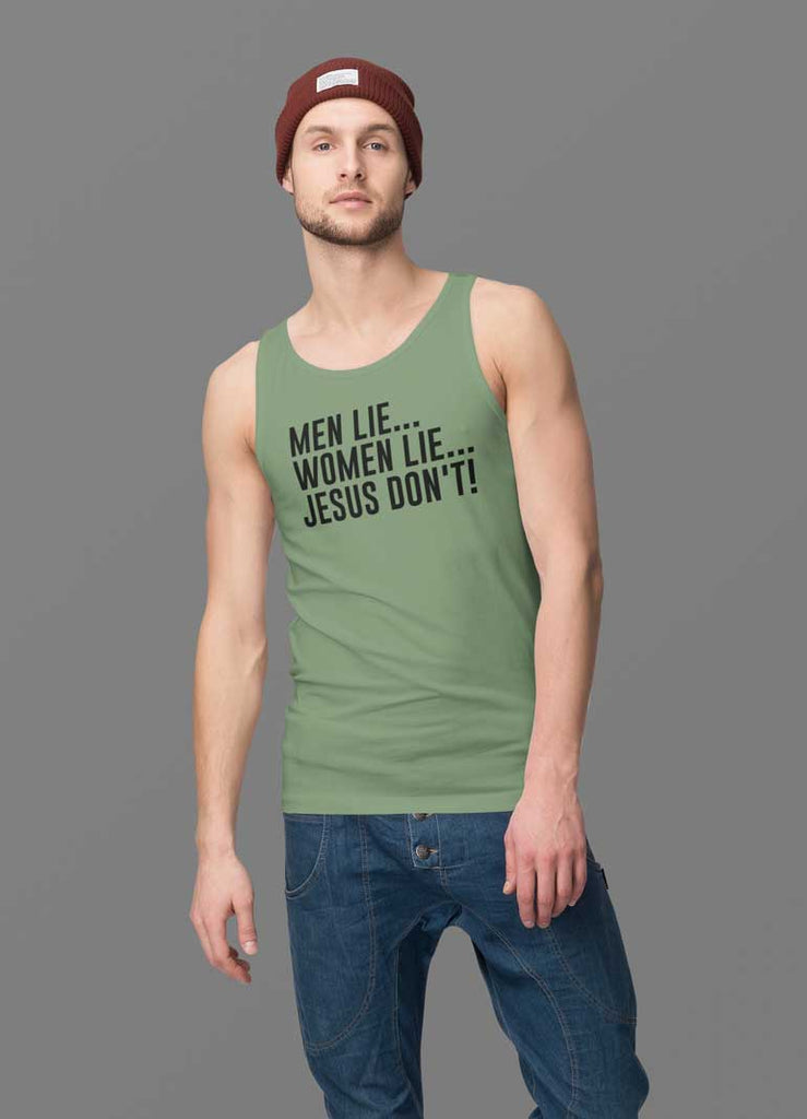 Men Lie, Women Lie, Jesus Don't - Men's Unisex Tank