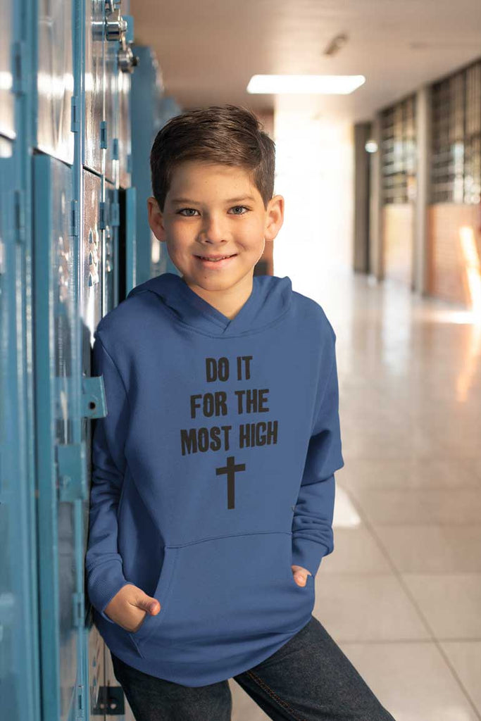 Do It For The Most High - Youth Pullover Hoodie