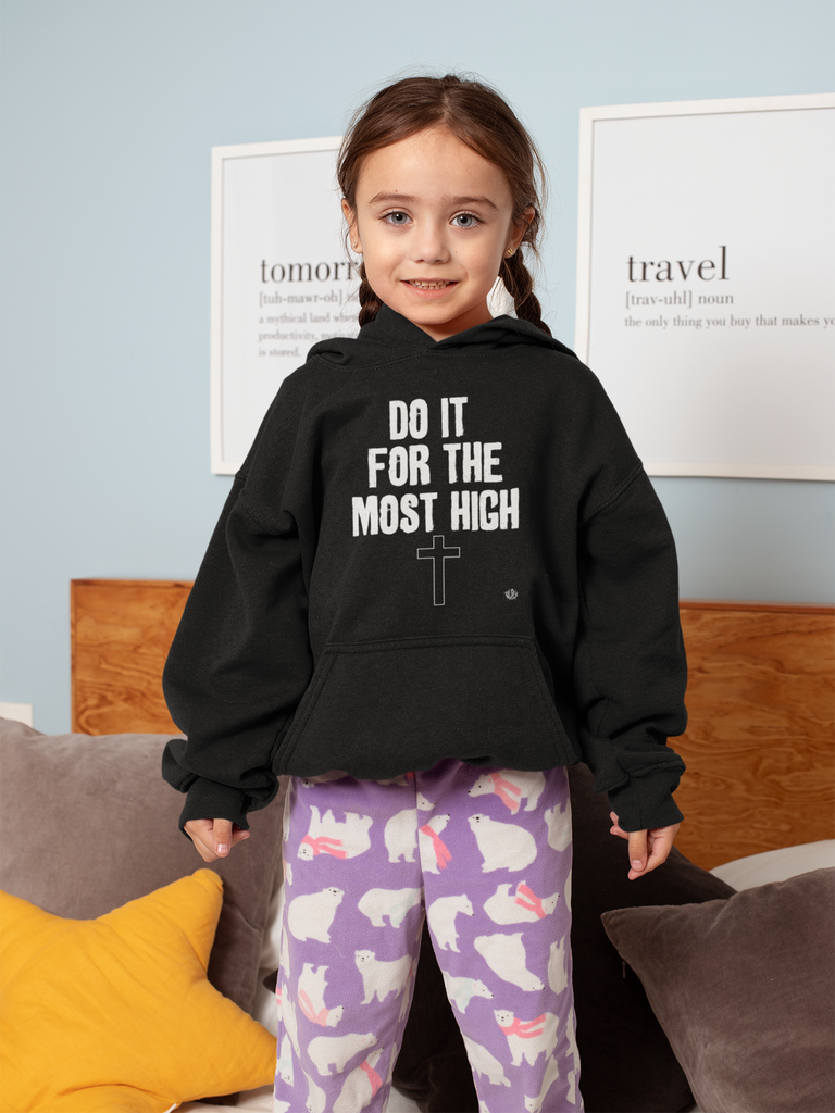 Do It For The Most High - Toddler Fleece Hoodie