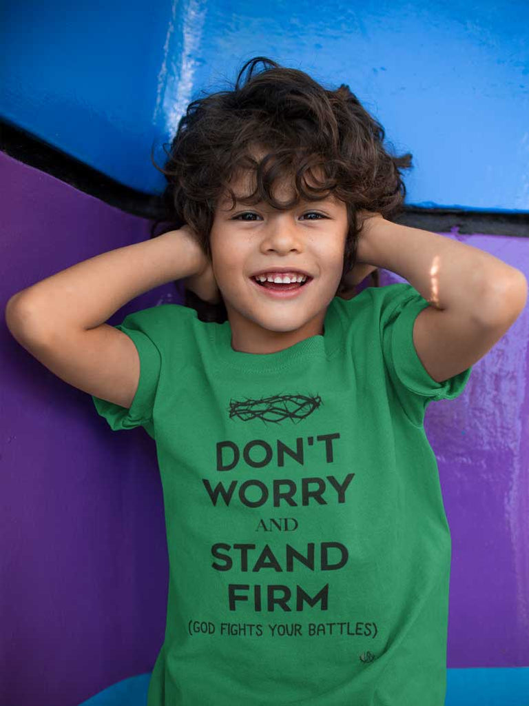 Don't Worry, Stand Firm - Youth T-Shirt