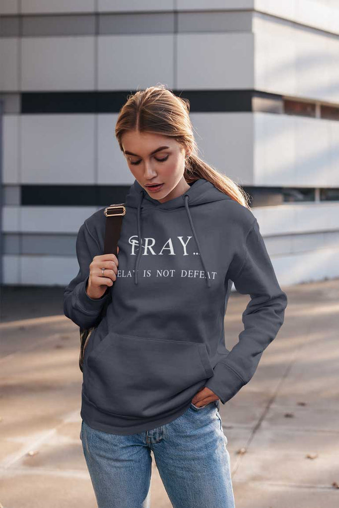 Pray Delay - Ladies' Pullover Hoodie