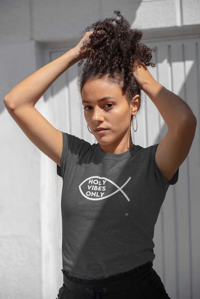 Holy Vibes Only - Ladies' T-Shirt