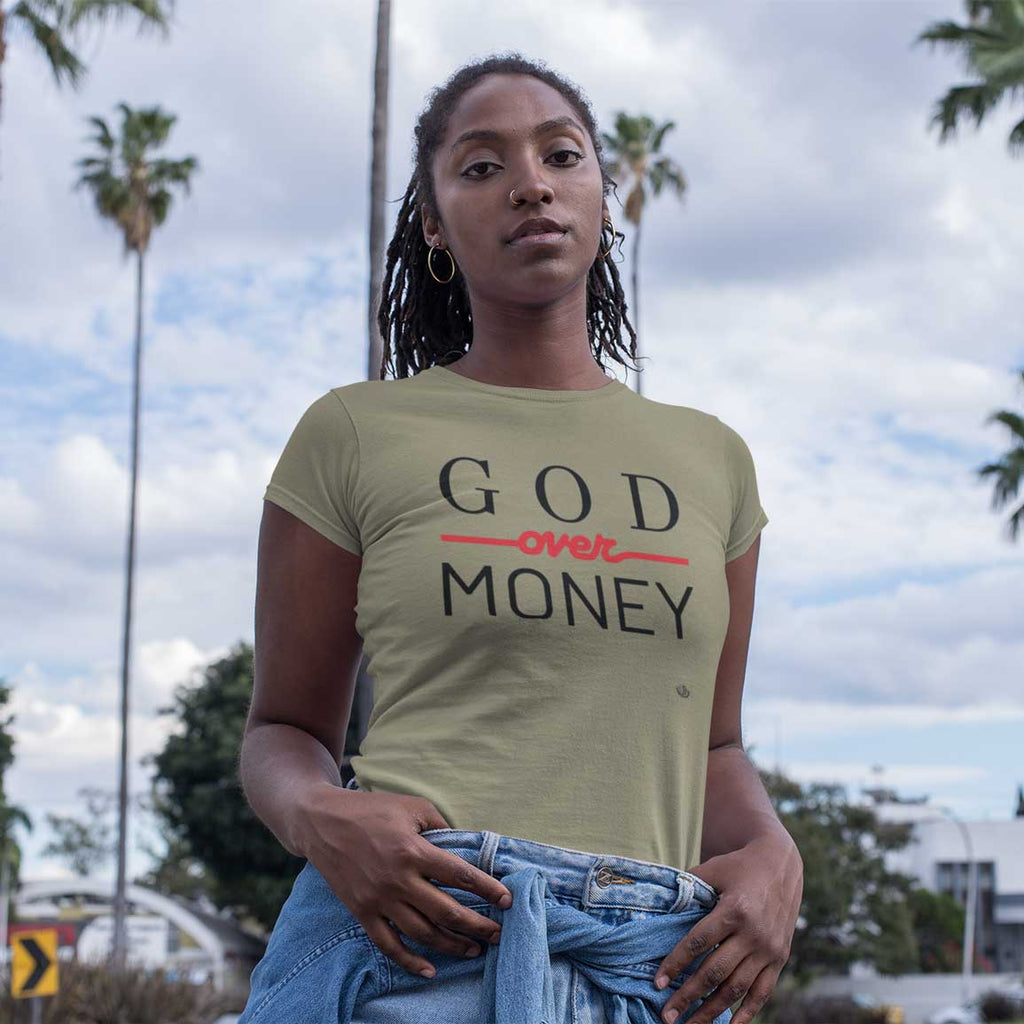 God Over Money - Ladies' T-Shirt